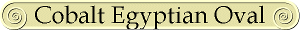 Cobalt Egyptian Oval